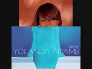Yolanda Adams - Let Thy Will Be Done